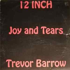 Trevor Barrow - Joy And Tears flac