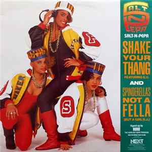 Salt 'N' Pepa - Shake Your Thang / Spinderella's Not A Fella (But A Girl DJ) flac