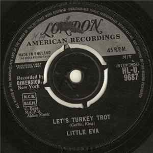 Little Eva - Let's Turkey Trot / Old Smokey Locomotion flac