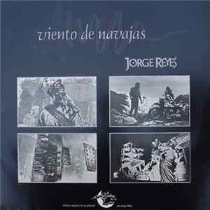 Jorge Reyes - Viento De Navajas flac