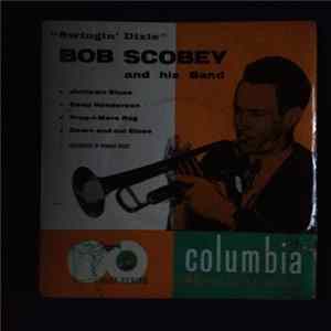 Bob Scobey and His Band - Swingin' Dixie flac