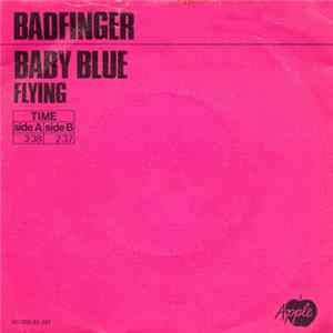 Badfinger - Baby Blue flac