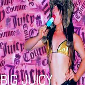 Ayesha Erotica - Big Juicy flac