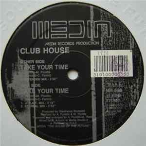 Club House - Take Your Time flac