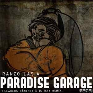 Iranzo Lasia - Paradise Garage flac