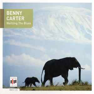 Benny Carter - Waltzing The Blues flac