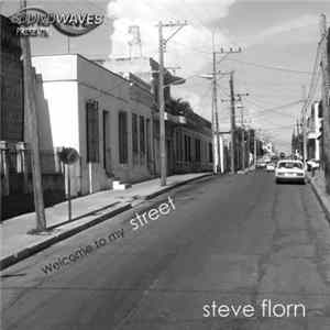 Steve Florn - Welcome To My Street flac