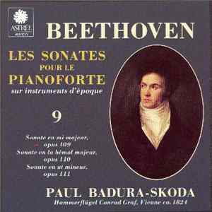 Paul Badura-Skoda, Beethoven - Les Sonates Pour Le Pianoforte Sur Instruments D'époque, 9 flac