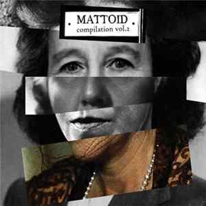 Various - Mattoid Compilation Vol. 2 flac