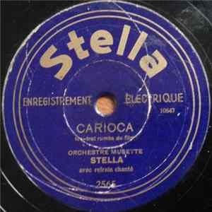 Orchestre Musette Stella / Orchestre Stella - Carioca / Des Femmes Jolies flac