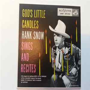Hank Snow - God's Little Candles - Hank Snow Sings And Recites flac
