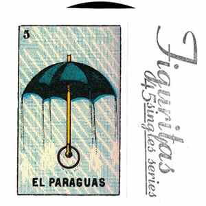 Discount / Shotwell Coho - Figuritas 45 Singles Series: El Paraguas flac
