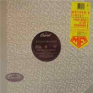 Mother's Finest - Your Wish Is My Command flac