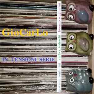 GioCarLo - In Tensioni Serie flac