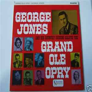 George Jones - George Jones And His Country Cousins Salute The Grand Ole Opry flac