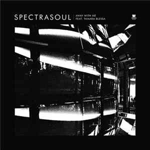 Spectrasoul Feat. Tamara Blessa - Away With Me flac