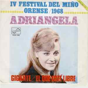 Adriángela - Gigante / El Que Este Libre flac