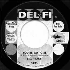 Bill Tracy - You're My Girl / Tops To Summer flac