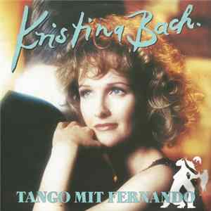 Kristina Bach - Tango Mit Fernando flac
