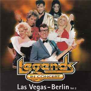 Legends In Concert - Las Vegas - Berlin Vol 2 flac