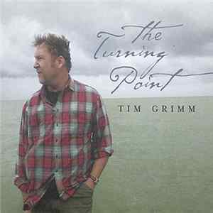 Tim Grimm - The Turning Point flac