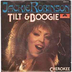 Jackie Robinson - (Let´s Get Fully) Tilt & Boogie / Cherokee flac