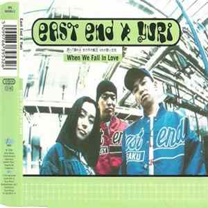 East End X Yuri - When We Fall In Love flac