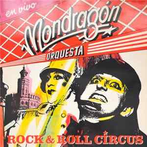 Orquesta Mondragón - Rock & Roll Circus flac