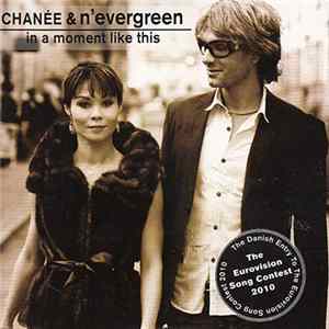 Chanée & N'Evergreen - In A Moment Like This flac