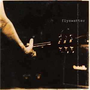Flyswatter - Flyswatter flac