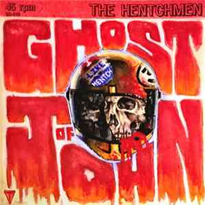 The Hentchmen / The Muldoons - Ghost Of John / Building Franky flac