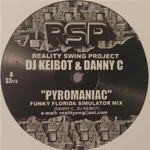 DJ Keibot & Danny C - Pyromaniac flac