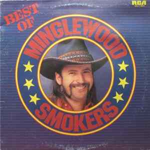 Minglewood - Best Of Minglewood - Smokers flac