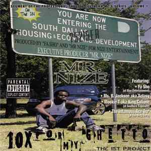 Mr. Nize - 10x For My Ghetto flac