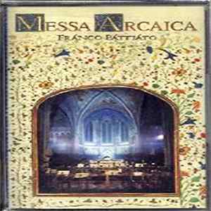 Franco Battiato - Messa Arcaica flac