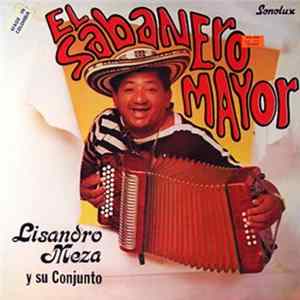 Lisandro Meza Y Su Conjunto - El Sabanero Mayor flac