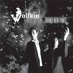 Wolfkin - Brand New Pants flac