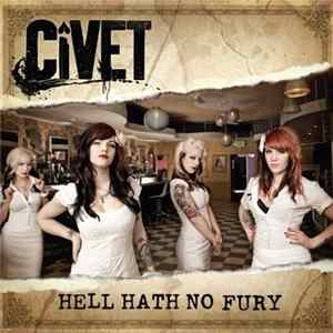 Civet - Hell Hath No Fury flac