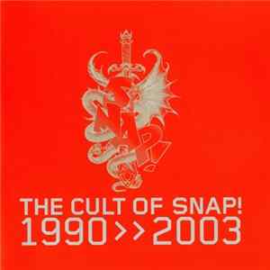 Snap! - The Cult Of Snap! - 1990 >> 2003 flac