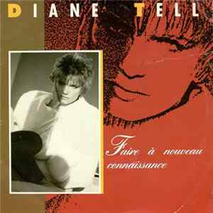 Diane Tell - Faire À Nouveau Connaissance flac