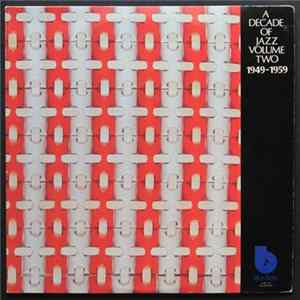 Various - A Decade Of Jazz Volume Two (1949-1959) flac