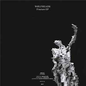 Wølfheads - Fracture EP flac