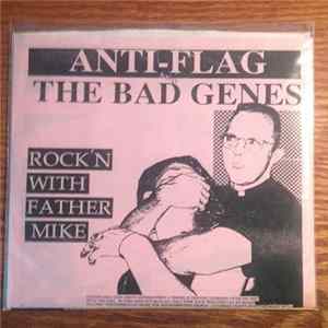 Anti-Flag, The Bad Genes - Rock'n With Father Mike flac