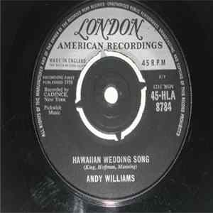 Andy Williams - Hawaiian Wedding Song / House Of Bamboo flac