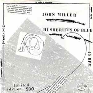 John Miller / Hi Sheriffs Of Blue - John Miller / Hi Sheriffs Of Blue flac
