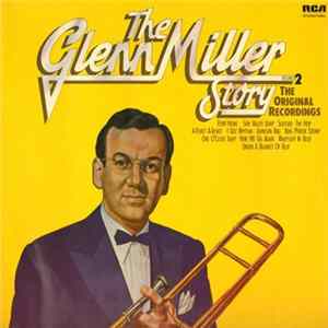 Glenn Miller - The Glenn Miller Story Volume 2 flac