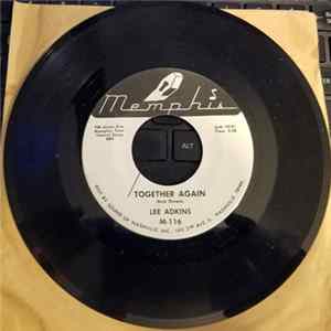 Lee Adkins - Together Again / Don't You Believe It flac