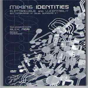 Alex Neri, Minimono - Mixing Identities flac