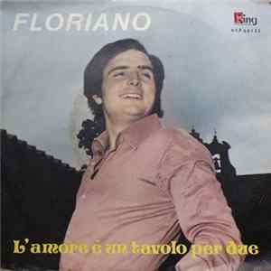 Floriano - L'Amore E' Un Tavolo Per Due flac