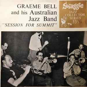 Graeme Bell And His Australian Jazz Band - Session For Summit flac